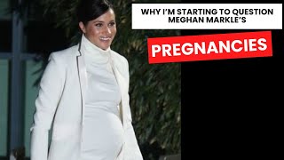 Why I’m Starting to Question Meghan Markle’s Pregnancies [upl. by Galvin]