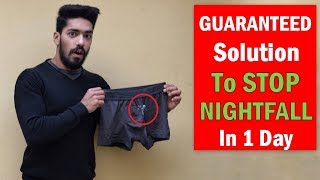 How to STOP NIGHTFALL Forever  स्‍वप्‍नदोष से छुटकारा पाएं 1 दिन में  Tips amp Remedies [upl. by Aser]