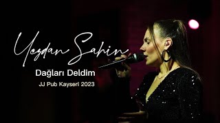 Yezdan Şahin  Dağları Deldim Live  JJ Pub Kayseri [upl. by Dierdre787]