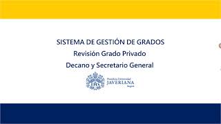 Video guía  Revisión grado privado Decano y Secretario General [upl. by Chafee]