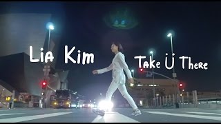 Lia Kim quotTake Ü Therequot by Jack Ü ft Kiesza  YAK FILMS Popping Dance [upl. by Nimesh470]