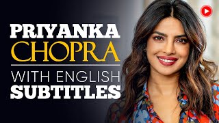 ENGLISH SPEECH  PRIYANKA CHOPRA Be Fearless English Subtitles [upl. by Dugaid425]