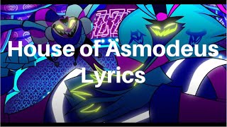 House of Asmodeus  Lyrics  Helluva Boss [upl. by Phelgen]