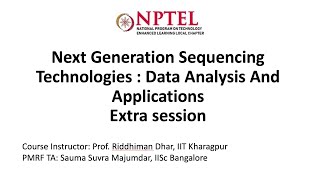 Next Generation Sequencing Technologies  Data Analysis And ApplicationsExtra session [upl. by Alvarez367]