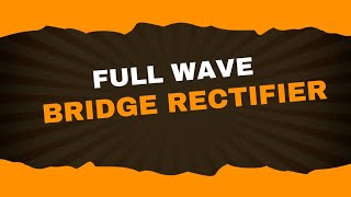 Full wave bridge rectifier Analog Electronics1 Lecture27  Brainbox [upl. by Llerahs]