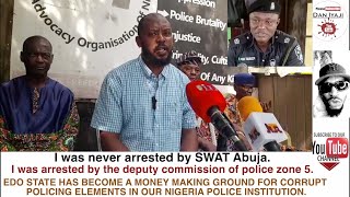 Emmanuel Agbogun give Police 7 days EDO STATE HAS BECOME A MONEY MAKING GROUND FOR CORRUPT POLICING [upl. by Entwistle]