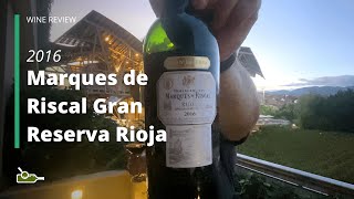 Wine Review Marques de Riscal Gran Reserva Rioja 2016 [upl. by Yllen]