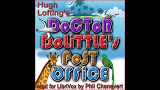 Doctor Dolittles Post Office by Hugh Lofting read by Phil Chenevert  Full Audio Book [upl. by Langston]