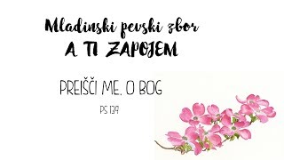 MPZ A TI ZAPOJEM  Preišči me o Bog [upl. by Nonek]