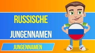 Russische Jungennamen 🇷🇺 Die schönsten Vornamen für deinen Sohn [upl. by Iem]