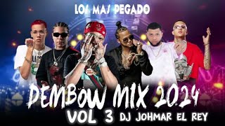 DEMBOW MIX VOL 3 MEZCLANDO EN VIVO  DJ JOHMAR EL REY [upl. by Normac707]