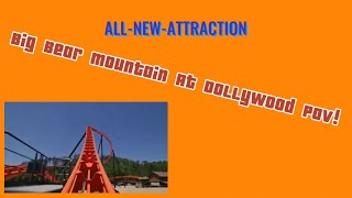 NEW ATTRACTION 2023 Big Bear Mountain At Dollywood POV NoCopyright [upl. by Eslud]