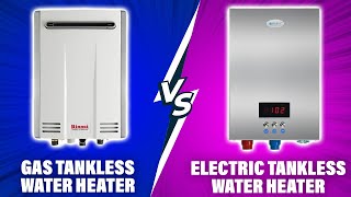 Gas vs Electric Tankless Water Heater  How Do They Compare Which Comes Out on Top [upl. by Key]