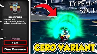 Type Soul NEW How To Get Cero Variant Fast  Fully Explained CODES [upl. by Kronfeld867]