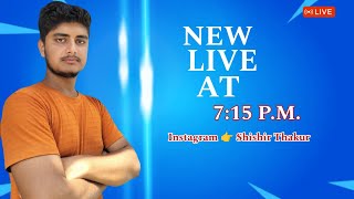 SHISHIR THAKUR IS LIVE [upl. by Allimaj]