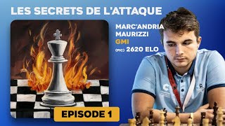 Les secrets de lattaque Ep1  GMI MarcAndria Maurizzi [upl. by Yentrok]