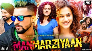 Manmarziyaan Full Movie  Vicky Kaushal Abhishek Bachchan Taapsee Pannu Ashnoor  Review amp Facts [upl. by Valdas]