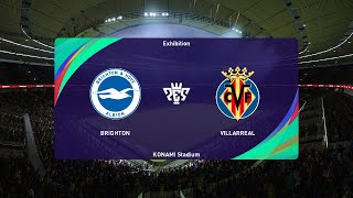 Brighton vs Villarreal 10082024 Club Friendlies PES 2021 [upl. by Eidroj831]