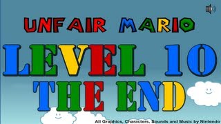 Level 10  Unfair Mario  The End  Wickedshrapnel [upl. by Ssilb]