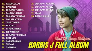 Harris J Full Album The Best Of Song Religion  Rasool Allah I Promise Salam Alaikum [upl. by Vivl131]