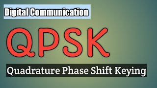 QPSKQuadrature Phase Shift Keying  Digital Communication [upl. by Halsy]