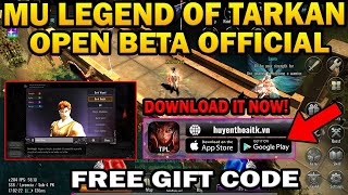 MU Legend of Tarkan  Open Beta Official  Gift Code  MenchDrey [upl. by Radmen]