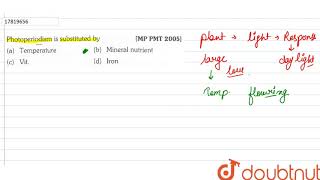 Photoperiodism is substituted by [upl. by Hettie]