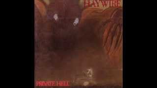 Haywire  Private Hell  Full Album [upl. by Ajiram]