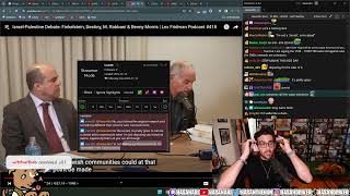 Hasan Reacts To IsraelPalestine Debate Finkelstein Destiny M Rabbani amp Benny Morris 7 hour react [upl. by Flodur956]