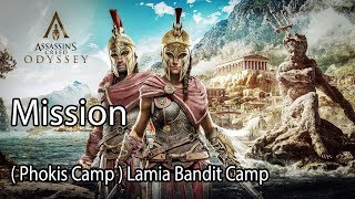 Assassins Creed Odyssey Mission  Phokis Camp  Lamia Bandit Camp [upl. by Gnoix181]