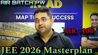 JEE ADVANCED 2026 MASTERPLAN  AIR Under 100  physiscwallah jeeadvanced [upl. by Tartan]