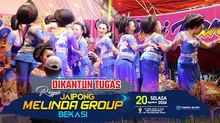 DIKANTUN TUGAS  REGGAE JAIPONG MELINDA GROUP BEKASI [upl. by Gaylord687]