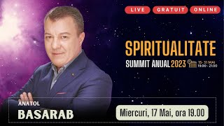 Anatol Basarab – Summit Spiritualitate 2023 [upl. by Drofwarc]