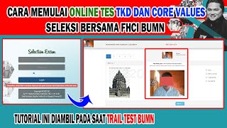 CARA MEMULAI DAN MENGIKUTI UJIAN ONLINE TES KOMPETENSI DASAR TKD DAN CORE VALUES BUMN [upl. by Lemor]