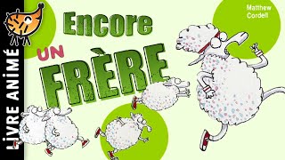 Encore Un Frère 🐑 Une Histoire tendre et drôle qui parle des grandes familles et de la fratrie [upl. by Myra380]