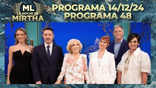 LA NOCHE DE MIRTHA  Programa 141224  PROGRAMA 48  TEMPORADA 2024 [upl. by Rinum630]