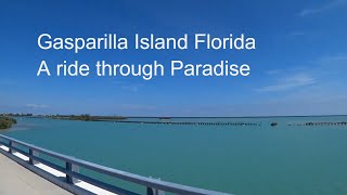 Gasparilla Island a ride thru Paradise [upl. by Eatnuahc]