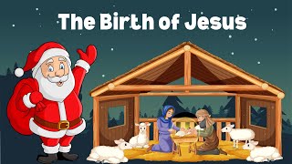 The Birth of Jesus  Christmas Story  Nativity Story  Kids Christmas Stories christmas [upl. by Ahsakat650]