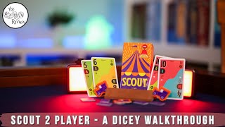 Scout 2 Player Variant  A Dicey Walkthrough [upl. by Sirc]