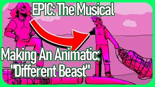 Making An Animatic  Different Beast Part 3  EPIC The musical animatic [upl. by Dynah]