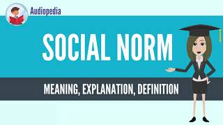 What Is SOCIAL NORM SOCIAL NORM Definition amp Meaning [upl. by Hightower]