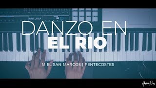 Danzo En El Rio  Miel San Marcos  Piano Cover [upl. by Ynaffital]