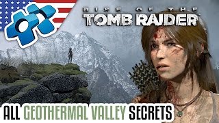 RISE OF THE TOMB RAIDER  ALL GEOTHERMAL VALLEY SECRETS [upl. by Ecirehs712]