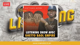 🔴LIVE Listening Show avec Ghetto Baol Empire [upl. by Branen]