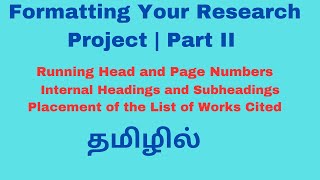 Formatting Research Running Head and Page Numbers Internal Headings and Subheadings தமிழில் [upl. by Kylen546]