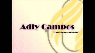 Adly Campos  En el monte Calvario [upl. by Nylinej168]