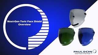 Toric Face Shield Overview [upl. by Nnaeirrac]