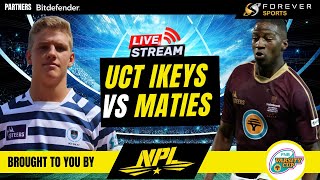 UCT IKEYS VS MATIES LIVE  Varsity Cup Live Commentary amp Watchalong  Powered by NPL [upl. by Gustaf222]