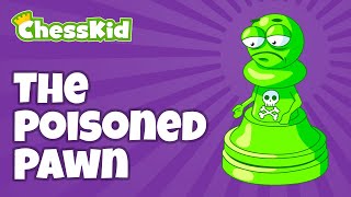 The Poisoned Pawn  ChessKid [upl. by Ssyla]