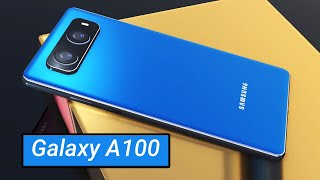 Samsung Galaxy A100  Android 14 6000 mAh Battery 12GB RAM 5G  Price amp Release Date [upl. by Rentschler]